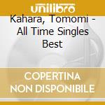 Kahara, Tomomi - All Time Singles Best