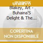 Blakey, Art - Buhaina'S Delight & The Jazz Mess cd