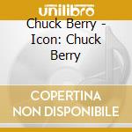 Chuck Berry - Icon: Chuck Berry cd