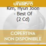 Kim, Hyun Joon - Best Of (2 Cd) cd
