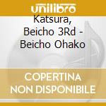 Katsura, Beicho 3Rd - Beicho Ohako cd