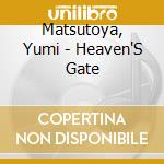 Matsutoya, Yumi - Heaven'S Gate cd