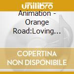 Animation - Orange Road:Loving Heart/Vocal Best Album cd