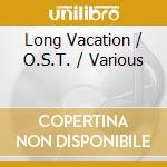 Long Vacation / O.S.T. / Various cd