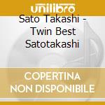 Sato Takashi - Twin Best Satotakashi cd