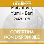 Matsutoya, Yumi - Beni Suzume cd