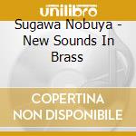 Sugawa Nobuya - New Sounds In Brass cd