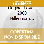 Original Love - 2000 Millennium Best cd