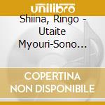 Shiina, Ringo - Utaite Myouri-Sono Ichi- cd