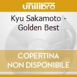 Kyu Sakamoto - Golden Best cd musicale