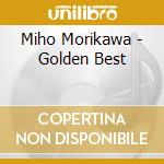 Miho Morikawa - Golden Best cd