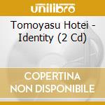Tomoyasu Hotei - Identity (2 Cd) cd musicale di Tomoyasu Hotei