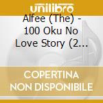 Alfee (The) - 100 Oku No Love Story (2 Cd)