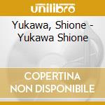 Yukawa, Shione - Yukawa Shione cd