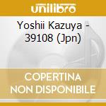 Yoshii Kazuya - 39108 (Jpn) cd