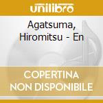 Agatsuma, Hiromitsu - En cd musicale di Agatsuma, Hiromitsu