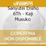 Sanyutei Ensho 6Th - Kaji Musuko cd