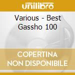 Various - Best Gassho 100 cd