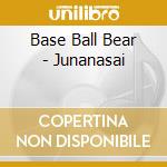 Base Ball Bear - Junanasai cd musicale