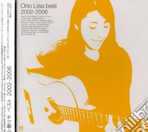 Lisa Ono - Best 2002-2006 cd musicale di Ono, Lisa
