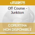 Off Course - Junktion cd