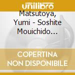 Matsutoya, Yumi - Soshite Mouichido Yumemiru Darou cd