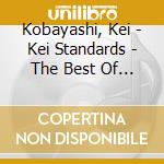 Kobayashi, Kei - Kei Standards - The Best Of Shi cd