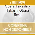Obara Takashi - Takashi Obara Best cd