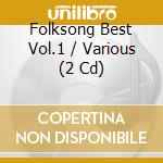 Folksong Best Vol.1 / Various (2 Cd) cd