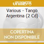 Various - Tango Argentina (2 Cd) cd