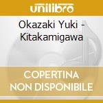 Okazaki Yuki - Kitakamigawa cd