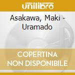 Asakawa, Maki - Uramado cd musicale di Asakawa, Maki