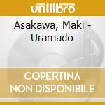 Asakawa, Maki - Uramado cd