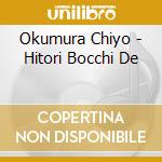 Okumura Chiyo - Hitori Bocchi De cd