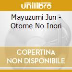 Mayuzumi Jun - Otome No Inori cd musicale