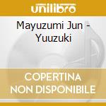 Mayuzumi Jun - Yuuzuki cd