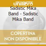 Sadistic Mika Band - Sadistic Mika Band cd