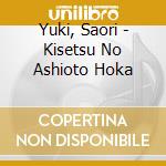 Yuki, Saori - Kisetsu No Ashioto Hoka cd musicale