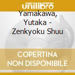 Yamakawa, Yutaka - Zenkyoku Shuu cd