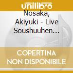 Nosaka, Akiyuki - Live Soushuuhen Vol.1 & Vol.2 (2 Cd) cd