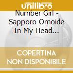 Number Girl - Sapporo Omoide In My Head Joutai (2 Cd) cd