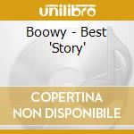 Boowy - Best 'Story' cd musicale di Boowy