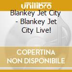 Blankey Jet City - Blankey Jet City Live! cd