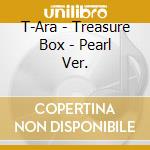 T-Ara - Treasure Box - Pearl Ver. cd