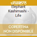 Elephant Kashimashi - Life cd