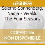Salerno-Sonnenberg, Nadja - Vivaldi: The Four Seasons cd