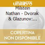 Milstein Nathan - Dvorak & Glazunov: Violin Conc cd