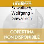 Sawallisch, Wolfgang - Sawallisch cd