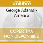 George Adams - America cd musicale di George Adams