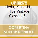 Ueda, Masashi - Tbs Vintage Classics 5 Shostakovich: Symphony No.12 Japan Premiere cd